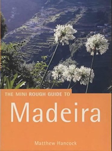 The Rough Guide to Madeira: The Mini Rough Guide (Miniguides S.)