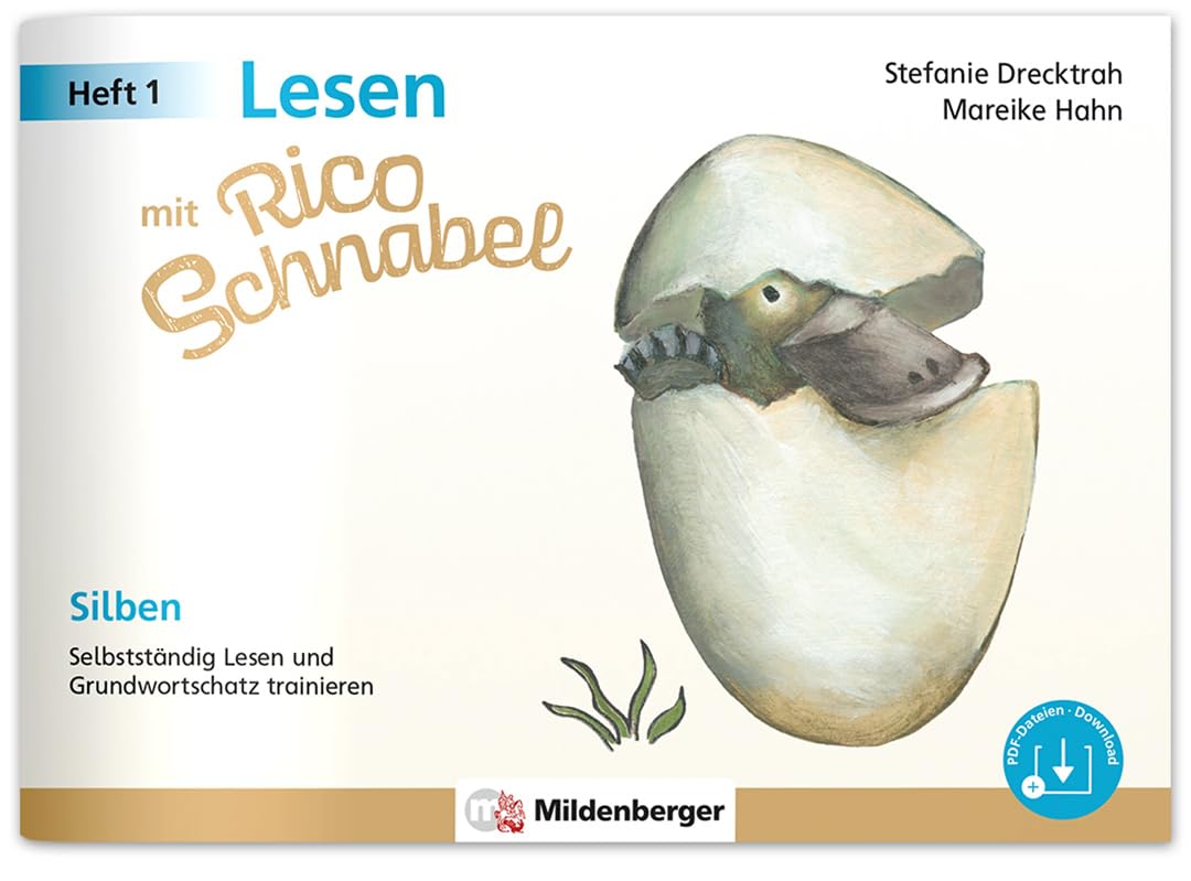Lesen mit Rico Schnabel, Heft 1: Silben: Selbstständig Lesen und Grundwortschatz trainieren
