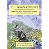 The Aromatic Cat: How to use herbs, hydrosols...