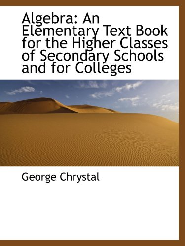 Amazon.co.jp: Algebra: An Elementary Text Book for the Higher