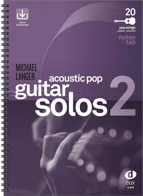Acoustic Guitar Pop Solos Volume 2, con CD – -20 ulteriori canzoni arrangiate per chitarra in note e tabulature – Edizione con rilegatura ad anelli (note)