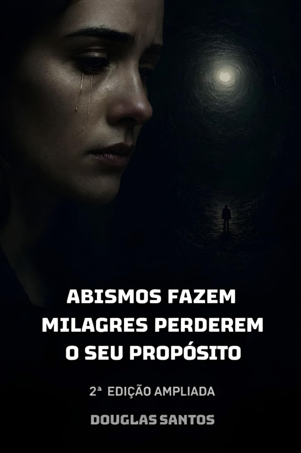 Abismos Fazem Milagres Perderem o Seu Propósito: Curas são possíveis? (REALIDADE INTERIOR: Uma anatomia da alma diante da dor.)