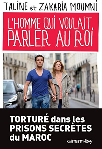 L'Homme qui voulait parler au roi (Documents, Actualités, Société)