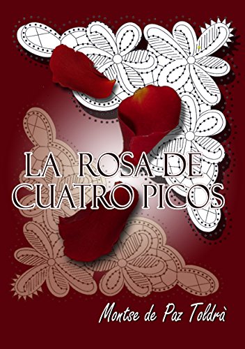La rosa de cuatro picos