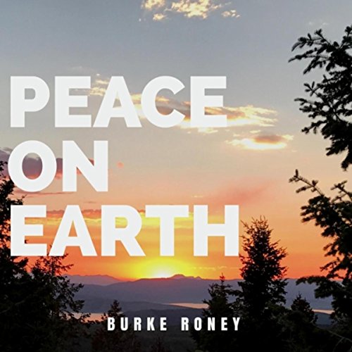 Peace on Earth by Burke Roney on Amazon Music - Amazon.com