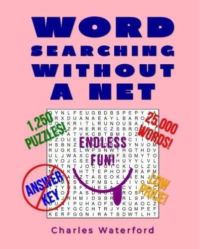 Word Searching Without A Net: 1,250 Puzzles (Sans Answer Key)