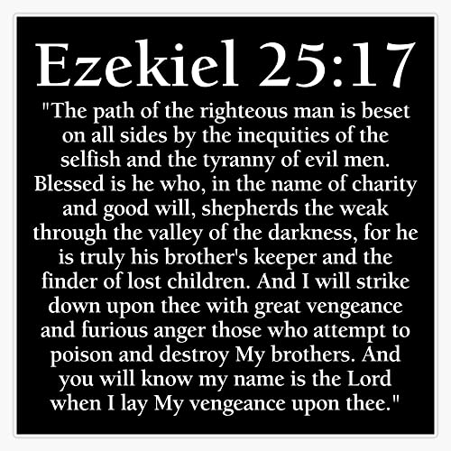 Ezekiel 25:17 - Full Passage Sticker Vinyl Bumper Sticker 6 Mil Thick - Size 5