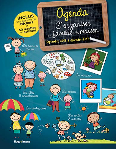 Télécharger Agenda S'organiser en famille à la maison Septembre 2016 à Décembre 2017 Livre PDF Gratuit