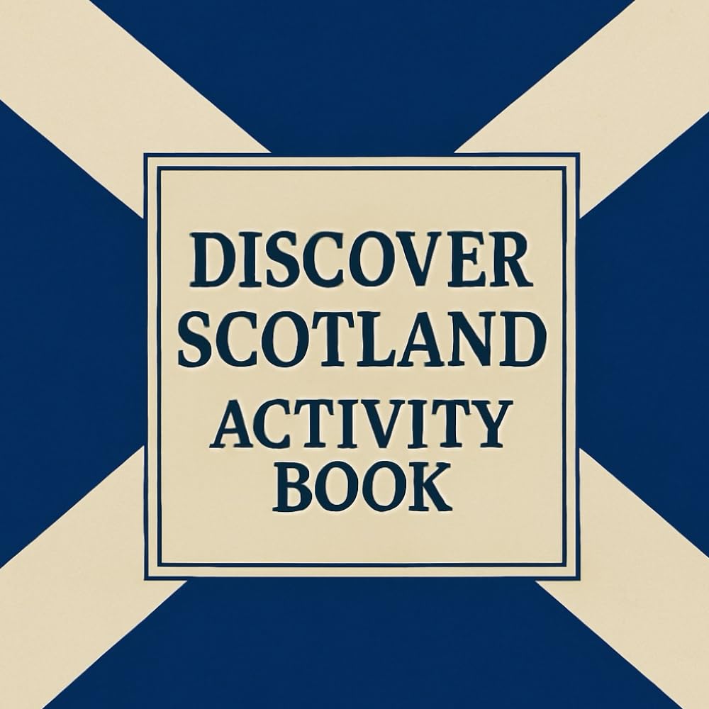 Discover Scotland Activity Book: Puzzles, Coloring, Fun Facts & More!