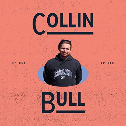 『Episode 012: Collin Bull on Traveling』のカバーアート