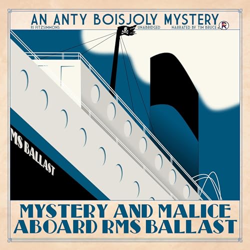 Mystery and Malice Aboard RMS Ballast by PJ Fitzsimmons episode artwork
