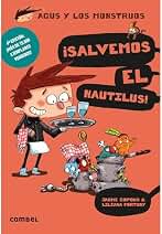 ¡Salvemos el Nautilus! (Agus y los Monstruos 2) - Novela Gráfica Infantil 8 Años | Fomenta la Lectura