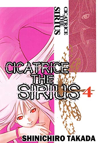 CICATRICE THE SIRIUS Vol. 4 (English Edition)