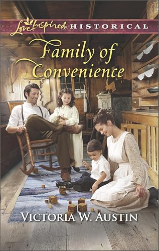 Family of Convenience (Love Inspired Historical)