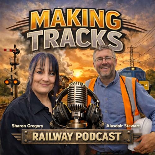 Making Tracks Railway Podcast copertina