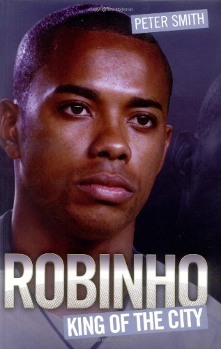 Robinho: King of the City      Hardcover – April 1, 2010