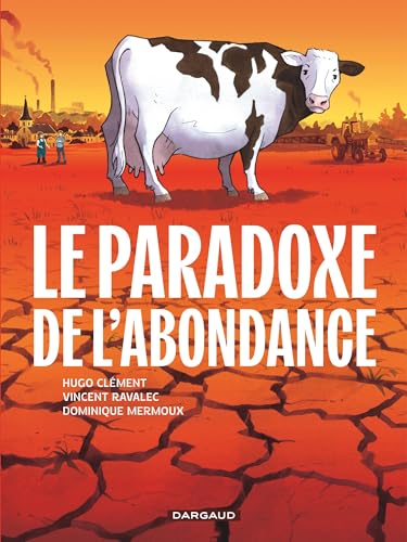 Le Paradoxe de l'Abondance
