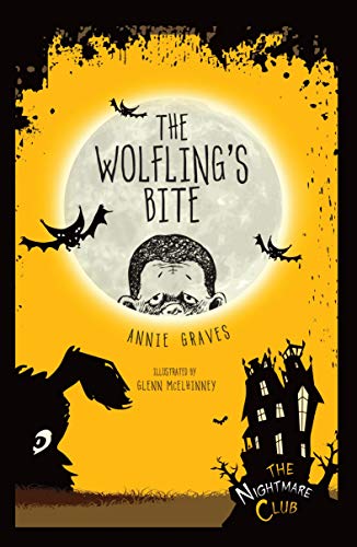 The Wolfling's Bite (The Nightmare Club Book 6)