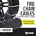 Tire Chain Cables For Snow & Ice, Fits Passenger Cars & Some SUVs, Constructed to Provide Maximum Traction & Grip - Set of 2 (Medium)