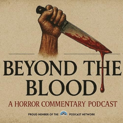 Beyond The Blood: A Horror Movie Commentary Podcast cover art