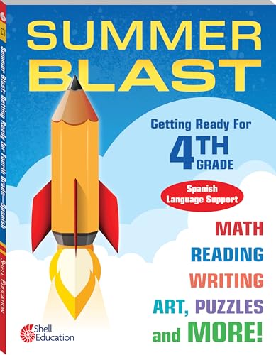 Summer Blast: Getting Ready for Fourth Grade (Spanish Support) Full-Color Workbook for Kids Ages 4-6 - with Reading, Writing, and Math Worksheets to Prevent Summer Learning Loss, includes Parent Tips