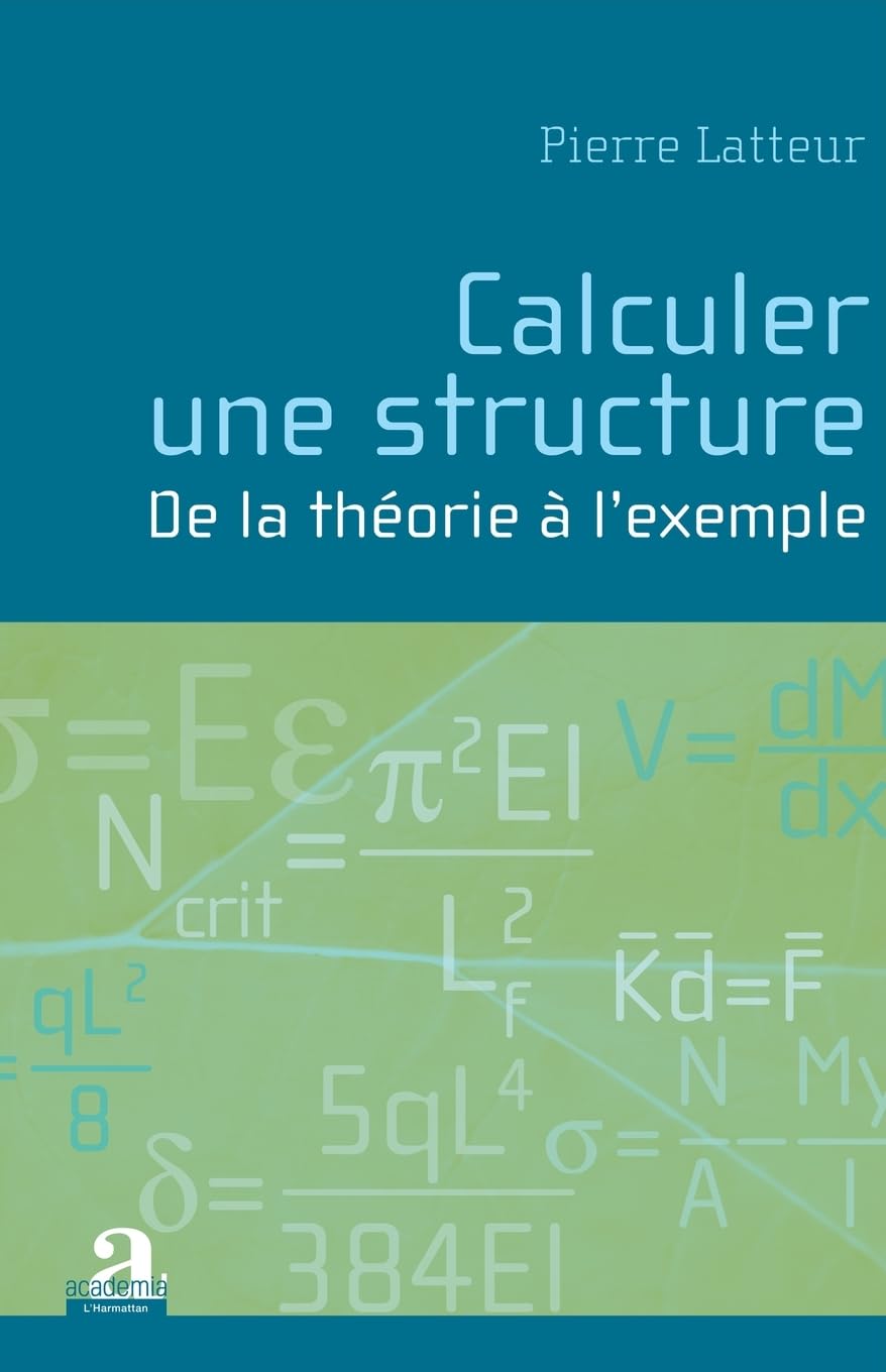 Calculer une structure: De la théorie à l'exemple (4e édition)