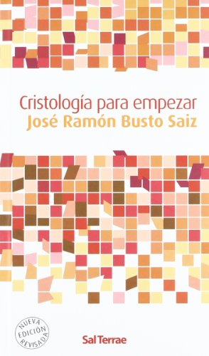 Cristología para empezar (Alcance) Cristología para empezar (Alcance)