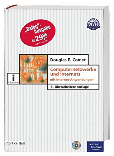 Computernetzwerke und Internets - Bafög-Ausgabe - (Pearson Studium - IT) Computernetzwerke und Internets - Bafög-Ausgabe - (Pearson Studium - IT)