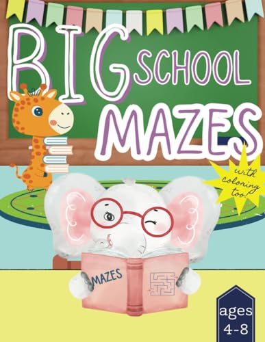 Mazes For Kids Ages 4-8: Maze Activity Book | 4-6, 6-8 | Easy to Hard Puzzles and Problem-Solving for Children (Maze Books for Kids) Big School Mazes (ages 4-8): MAZE Book for Kids ages 4-8 image 2