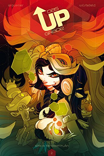 Das UPgrade 2 - Gita a Tenochtitlán