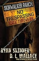Skinwalker Ranch: No Trespassing 1499553765 Book Cover