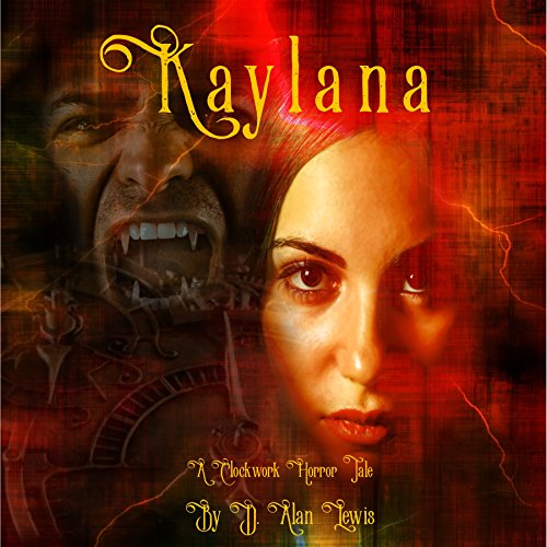 Cover of Kaylana: A Clockwork Horror Tale