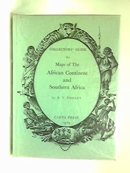 Hardcover Collector's Guide to Maps of the African Continent and South Africa Book