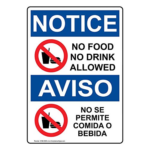 ComplianceSigns.com NOTICE No Food No Drink Allowed English + Spanish OSHA Safety Label Decal with Symbol, 10x7 in. Vinyl for Facilities
