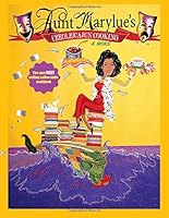 Aunt Marylue's Creole/ Cajun Cooking & *More: Full Color 0615425305 Book Cover