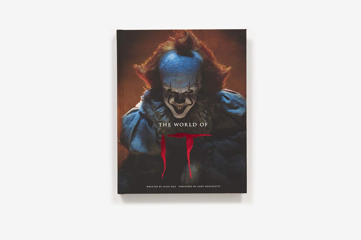 You'll Float Too. The World of It: The Official Behind-The-Scenes Companion to It and It Chapter Two