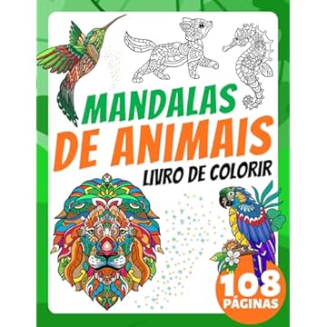 Capa do livro Livro de Colorir Mandalas de Animais para Crianças e Adultos: Um presente fofo para relaxamento e alívio do estresse! Com belas borboletas, leões ... adoráveis e muito mais! (Portuguese Edition)