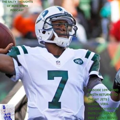 Geno Smith Reunited with the NY Jets | Alijah Vera-Tucker leaves for Patriots | NY Giants free-agency moves