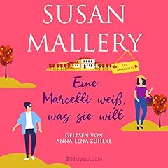 Couverture de Eine Marcelli wei&szlig;, was sie will