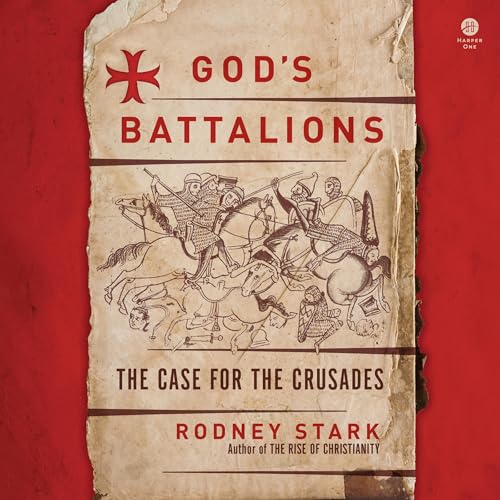 God's Battalions - Rodney Stark episode artwork