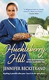Huckleberry Hill (The Matchmakers of Huckleberry Hill series Book 1)