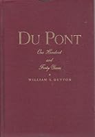 DuPont: One Hundred and Forty Years B006V74FUW Book Cover