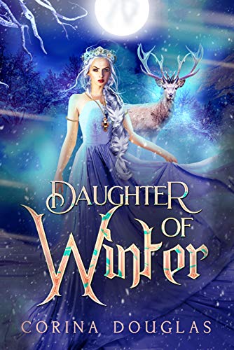 Daughter of Winter: (Daughter of Winter, Book 1) (English Edition)