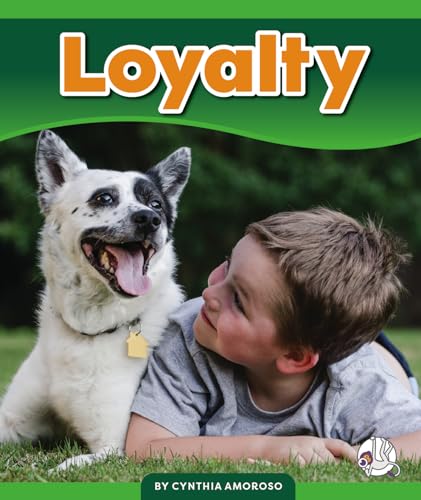 Loyalty (Learning Core Values) view 2