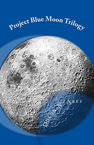  Project Blue Moon Trilogy (English Edition)