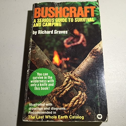 Bushcraft: A Serious Guide to Survival and Camp... B01FGPMXXA Book Cover