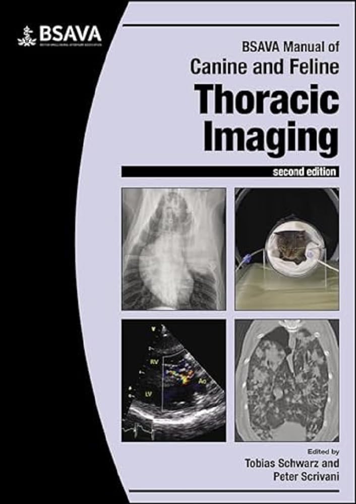 ★THORACIC IMAGING 2nd Edition 胸部画像診断 BSAVA Manual of Canine and Feline Thoracic Imaging | Amazon.com.br