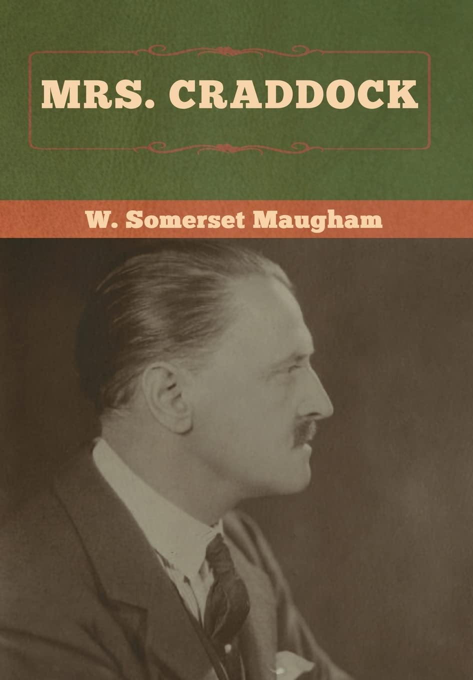 Mrs. Craddock by W Somerset Maugham HARDBACK 9781618959669