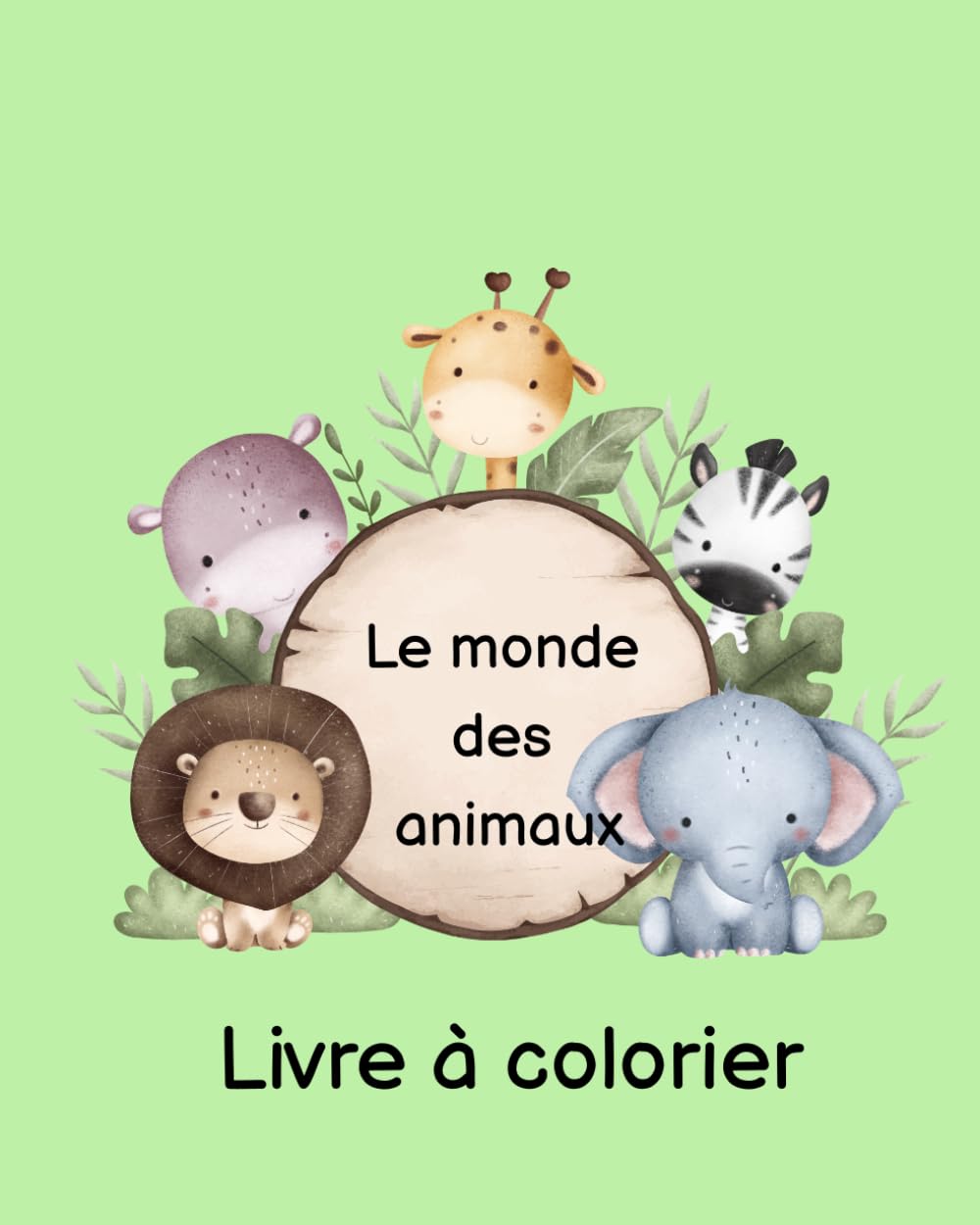 Les Animaux - Livre à colorier