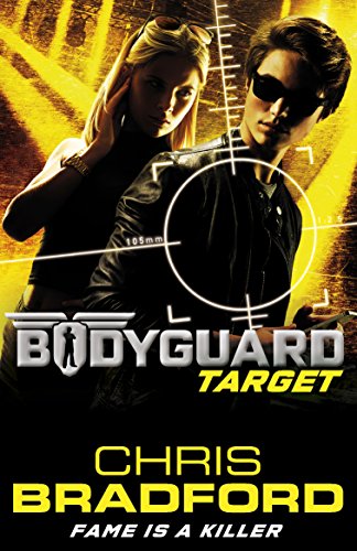 Télécharger Bodyguard: Target (Book 4) Livre eBook France